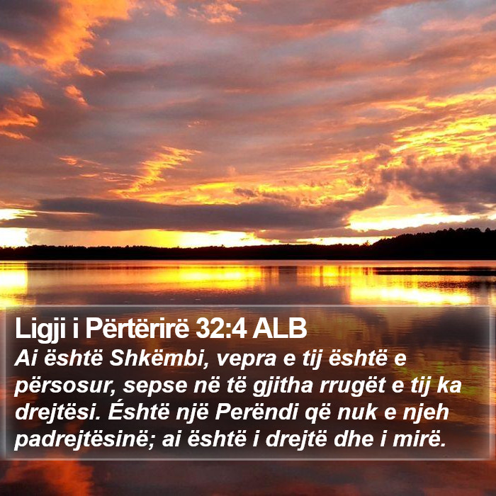 Ligji i Përtërirë 32:4 ALB Bible Study