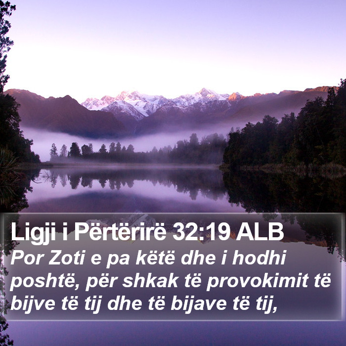 Ligji i Përtërirë 32:19 ALB Bible Study