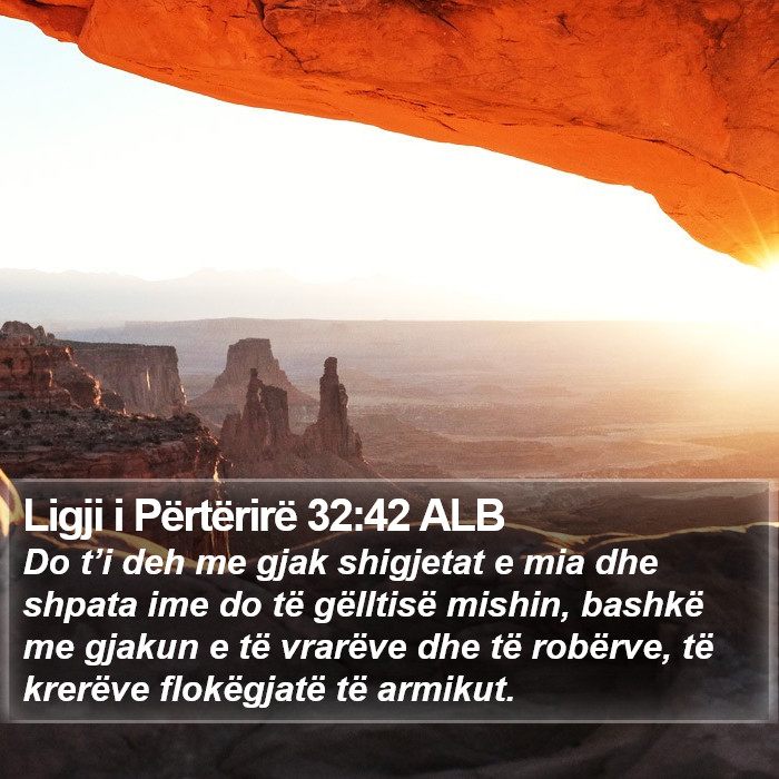 Ligji i Përtërirë 32:42 ALB Bible Study