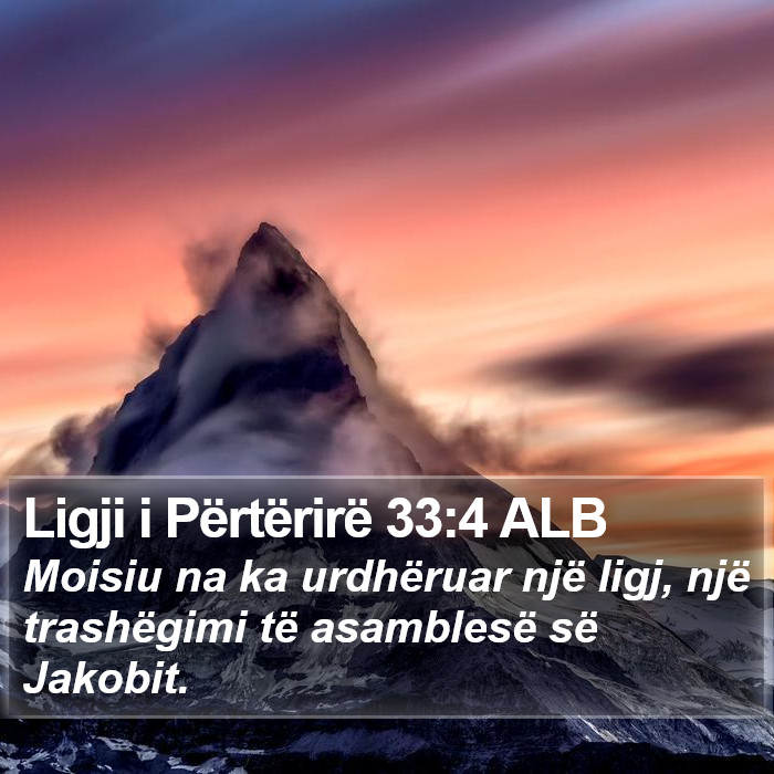 Ligji i Përtërirë 33:4 ALB Bible Study