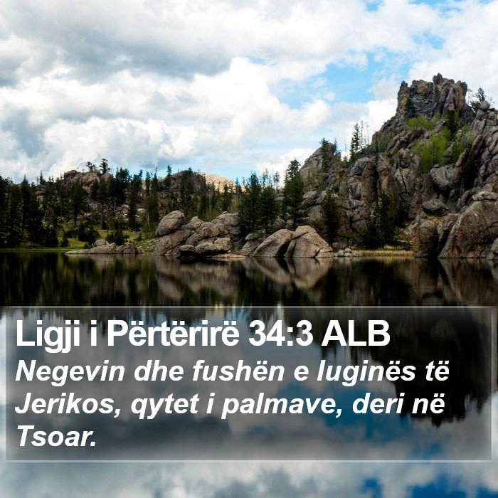 Ligji i Përtërirë 34:3 ALB Bible Study