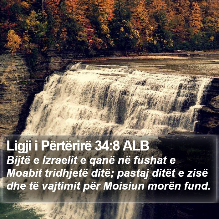 Ligji i Përtërirë 34:8 ALB Bible Study