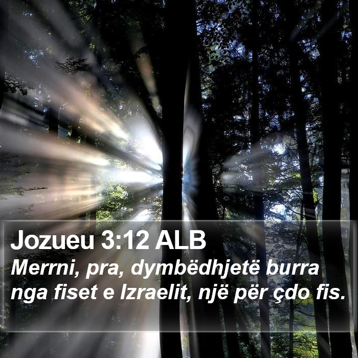 Jozueu 3:12 ALB Bible Study