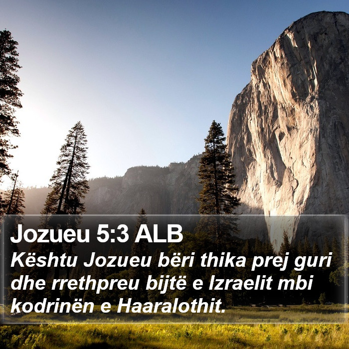 Jozueu 5:3 ALB Bible Study