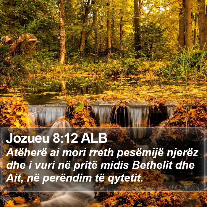 Jozueu 8:12 ALB Bible Study