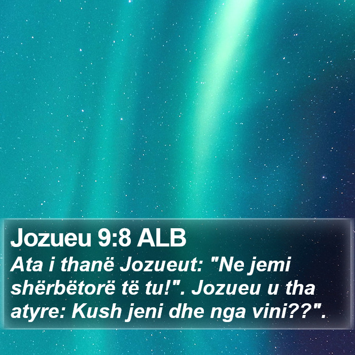 Jozueu 9:8 ALB Bible Study
