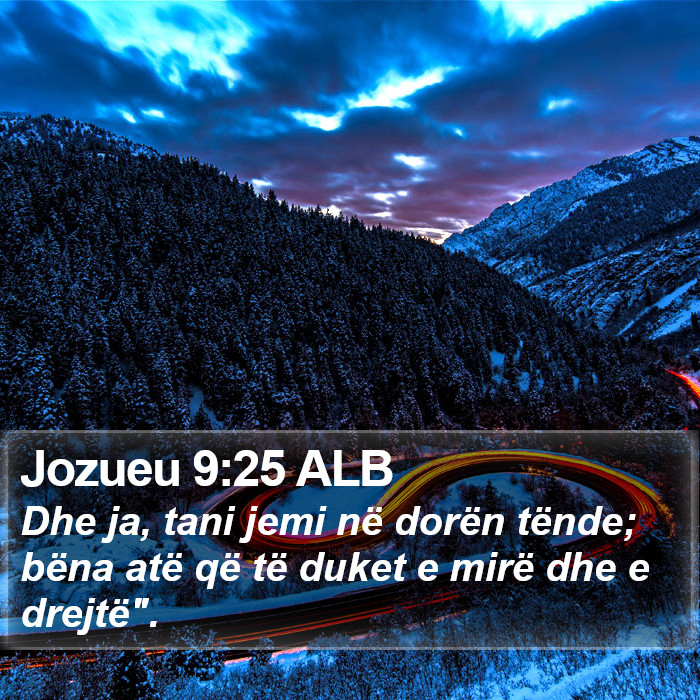 Jozueu 9:25 ALB Bible Study