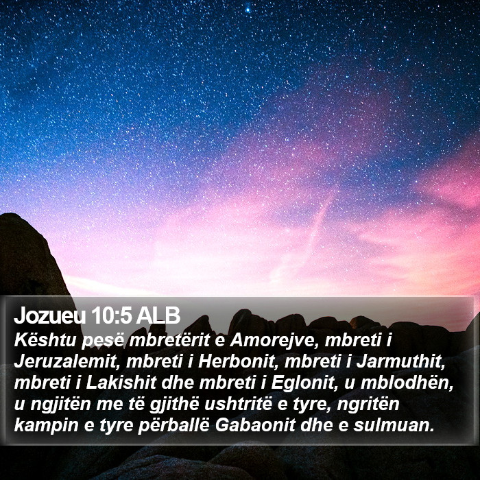Jozueu 10:5 ALB Bible Study
