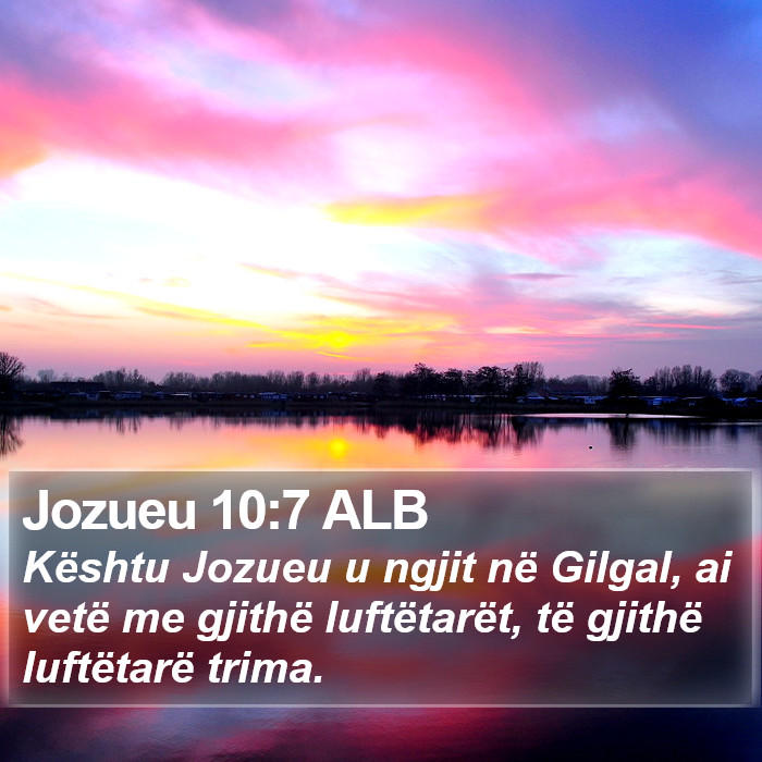 Jozueu 10:7 ALB Bible Study