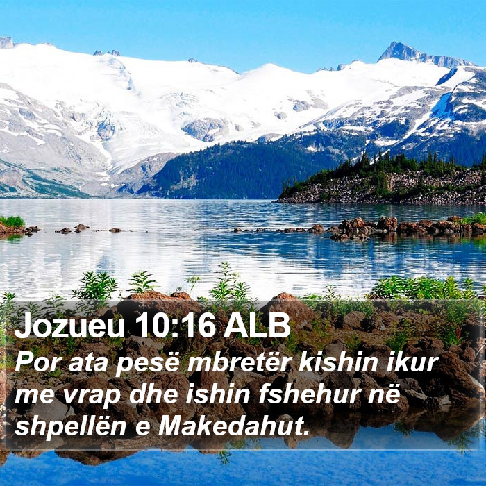 Jozueu 10:16 ALB Bible Study