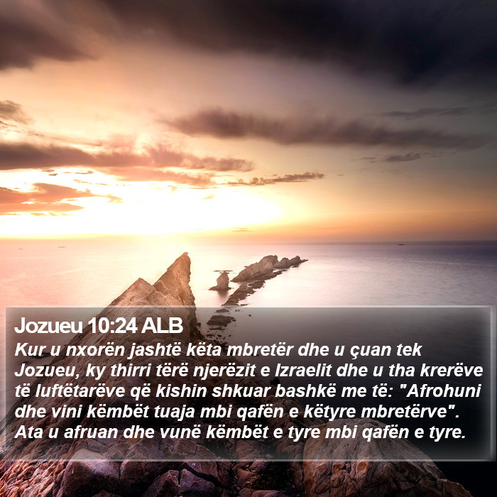 Jozueu 10:24 ALB Bible Study