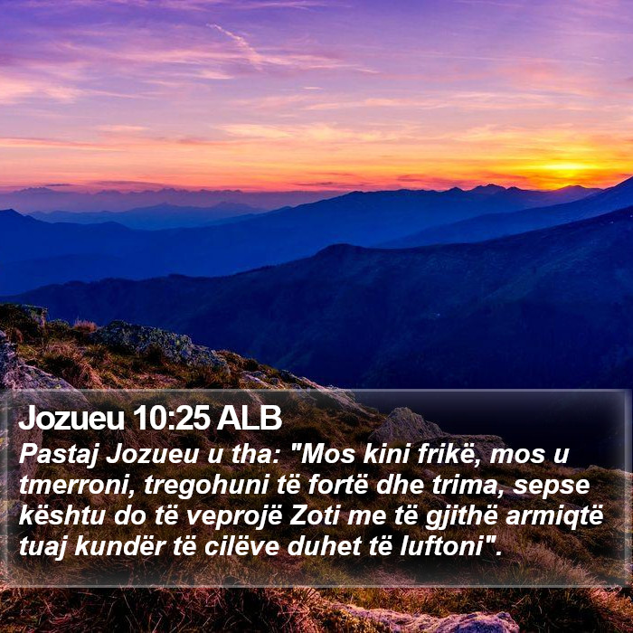 Jozueu 10:25 ALB Bible Study