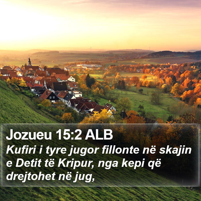 Jozueu 15:2 ALB Bible Study