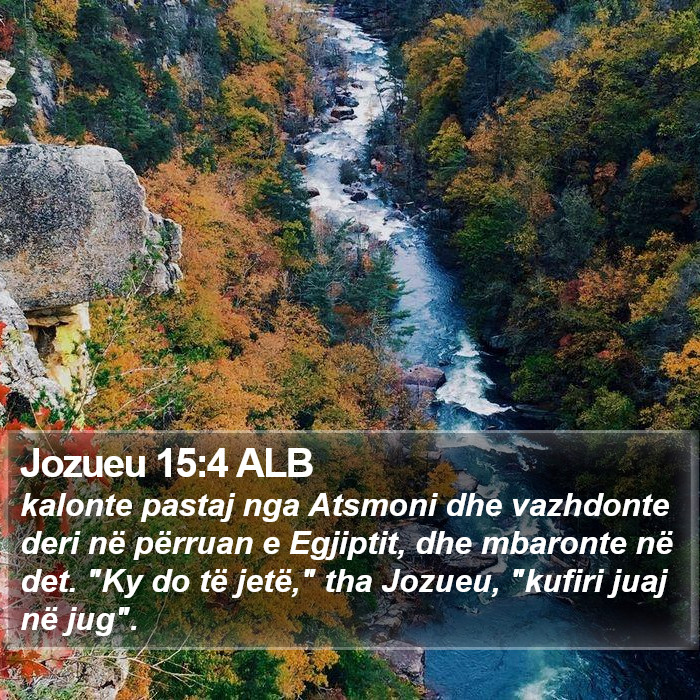 Jozueu 15:4 ALB Bible Study