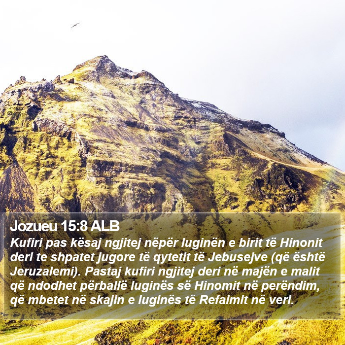 Jozueu 15:8 ALB Bible Study