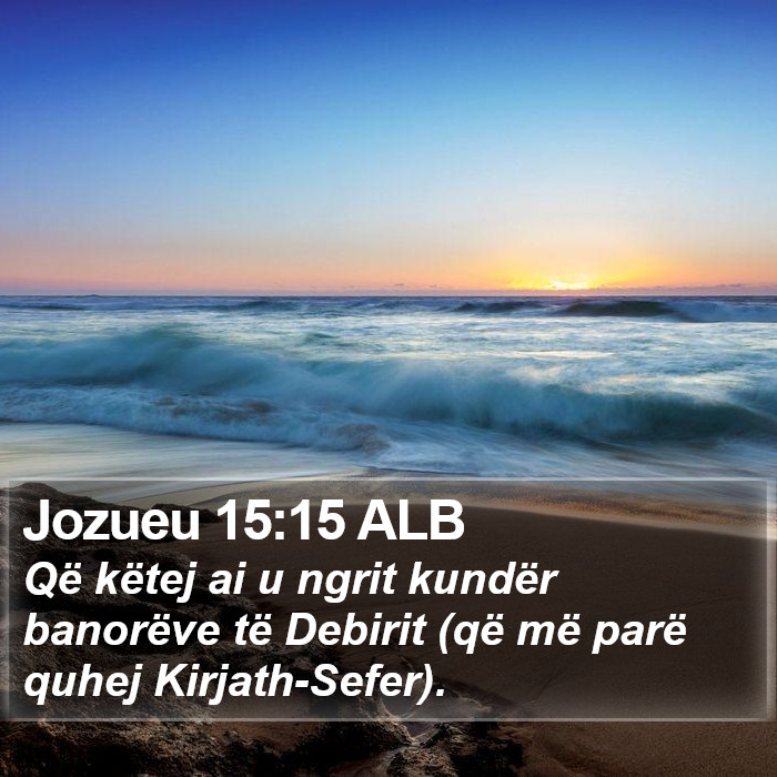 Jozueu 15:15 ALB Bible Study