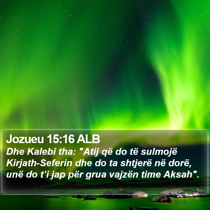 Jozueu 15:16 ALB Bible Study