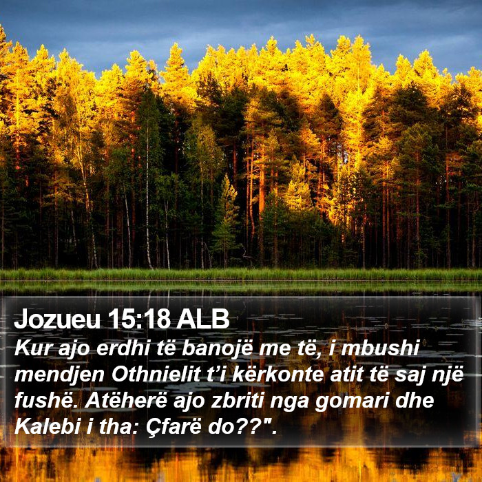 Jozueu 15:18 ALB Bible Study