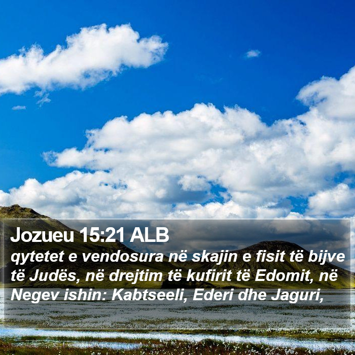 Jozueu 15:21 ALB Bible Study