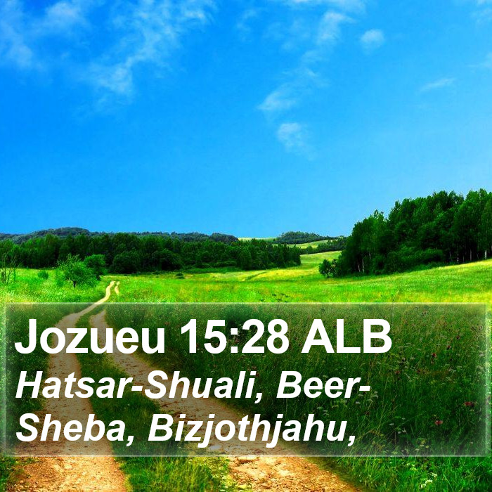 Jozueu 15:28 ALB Bible Study