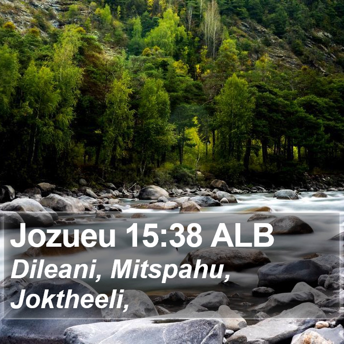 Jozueu 15:38 ALB Bible Study