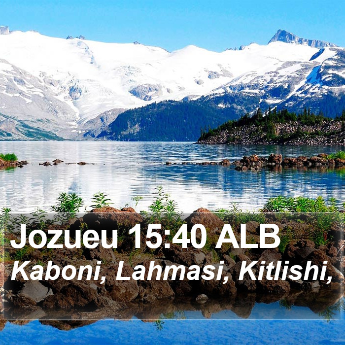 Jozueu 15:40 ALB Bible Study