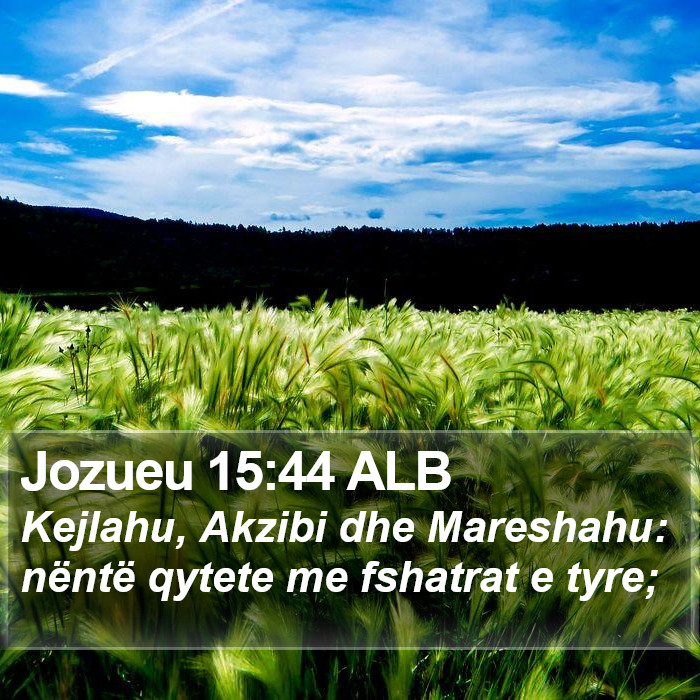 Jozueu 15:44 ALB Bible Study