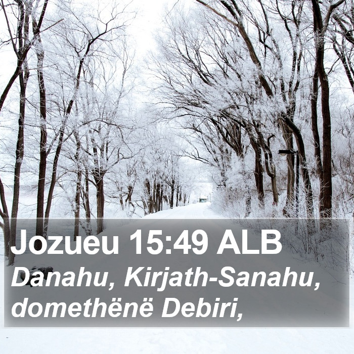 Jozueu 15:49 ALB Bible Study