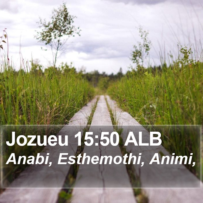 Jozueu 15:50 ALB Bible Study