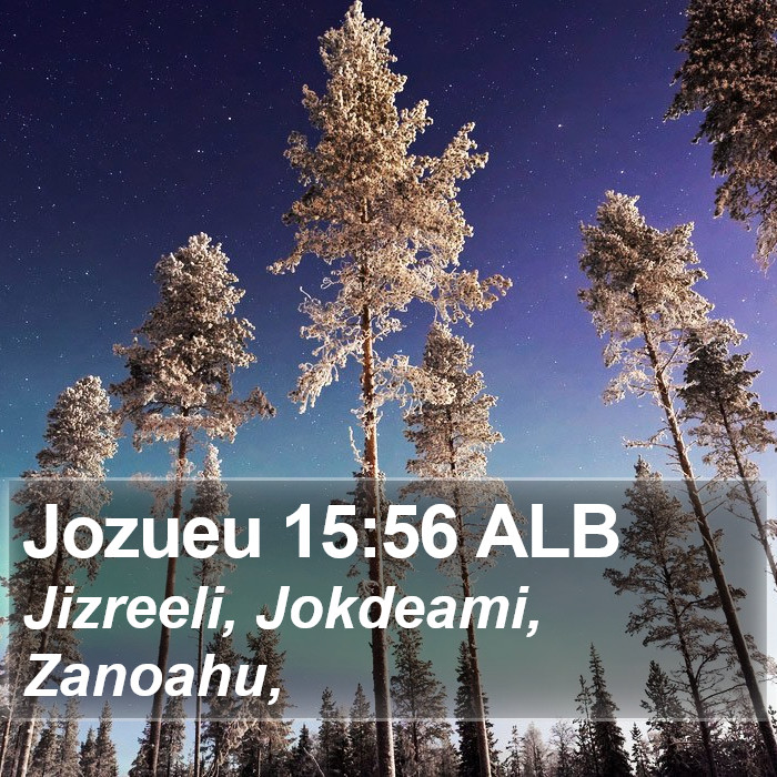 Jozueu 15:56 ALB Bible Study