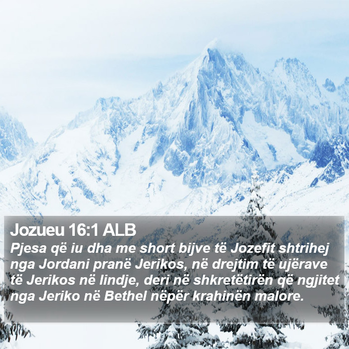 Jozueu 16:1 ALB Bible Study