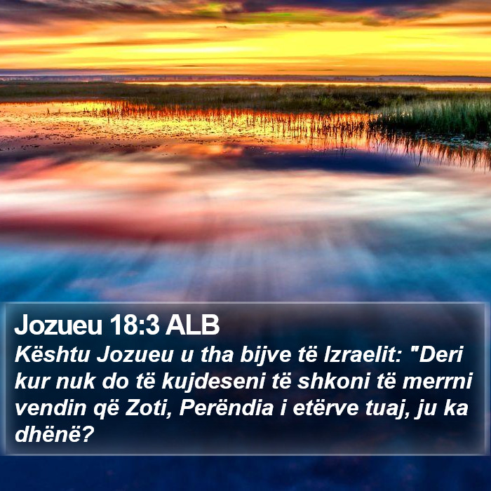 Jozueu 18:3 ALB Bible Study