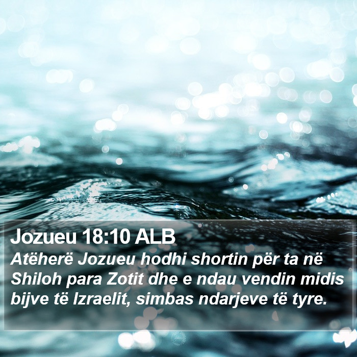 Jozueu 18:10 ALB Bible Study