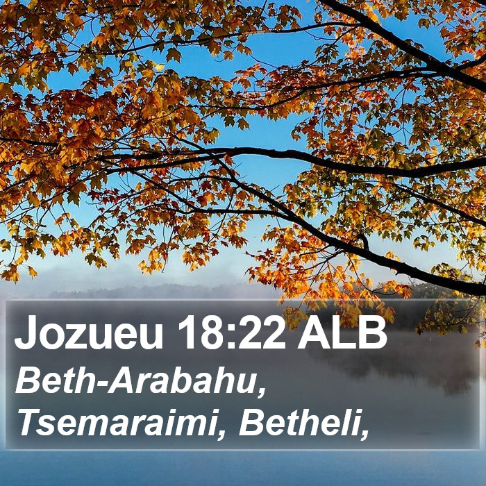 Jozueu 18:22 ALB Bible Study
