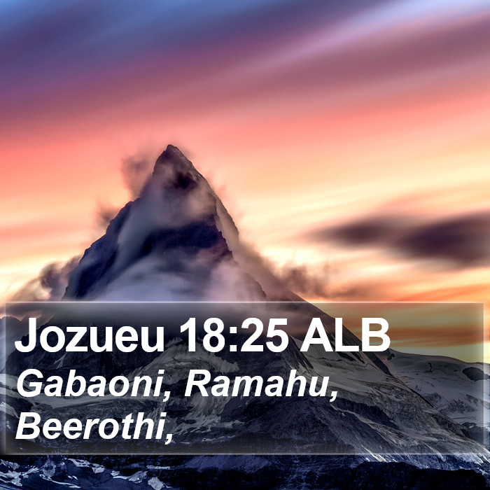 Jozueu 18:25 ALB Bible Study
