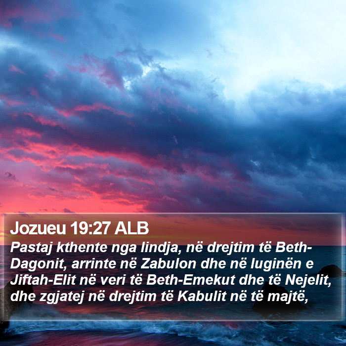 Jozueu 19:27 ALB Bible Study