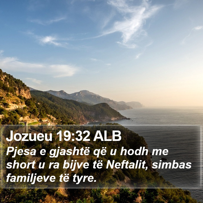 Jozueu 19:32 ALB Bible Study