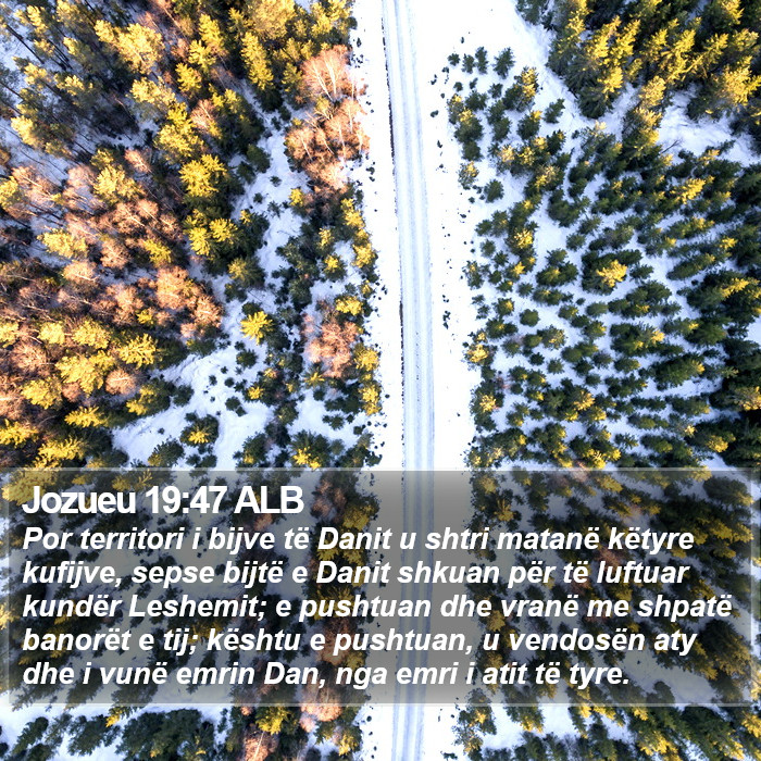 Jozueu 19:47 ALB Bible Study