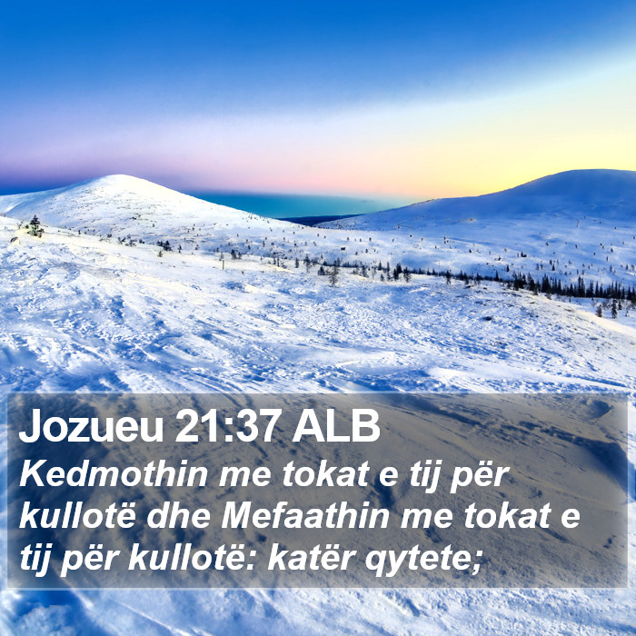 Jozueu 21:37 ALB Bible Study