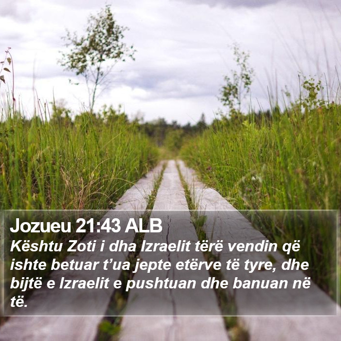 Jozueu 21:43 ALB Bible Study