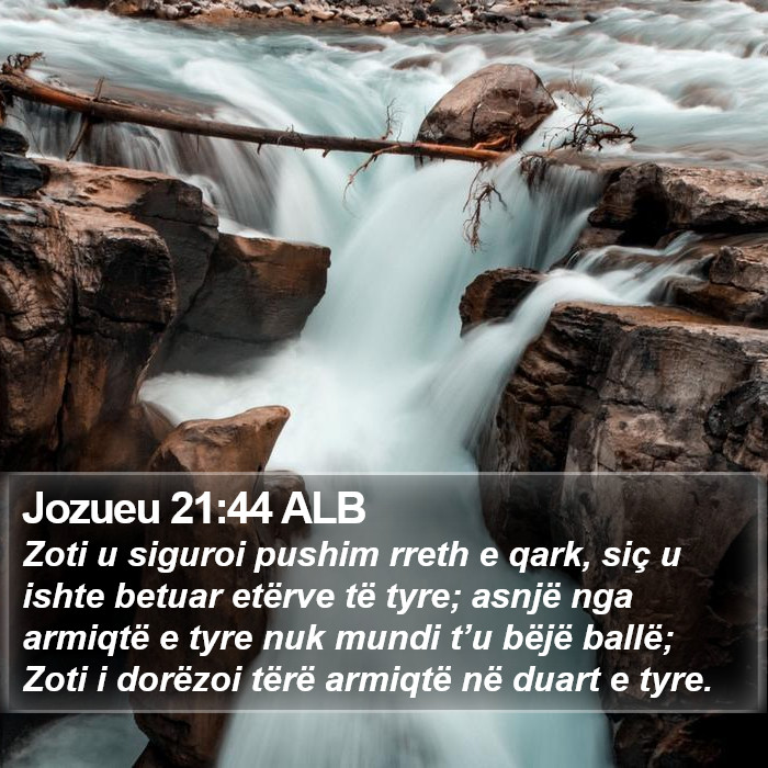 Jozueu 21:44 ALB Bible Study