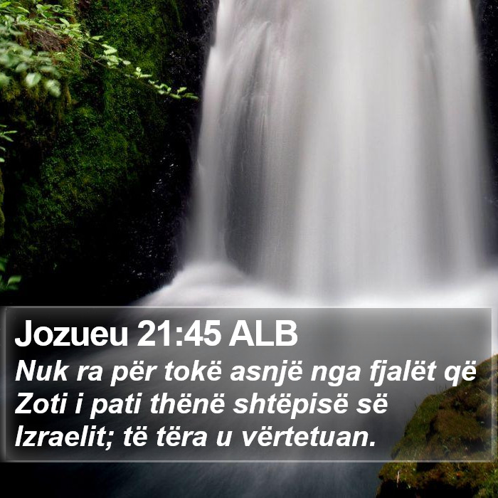 Jozueu 21:45 ALB Bible Study