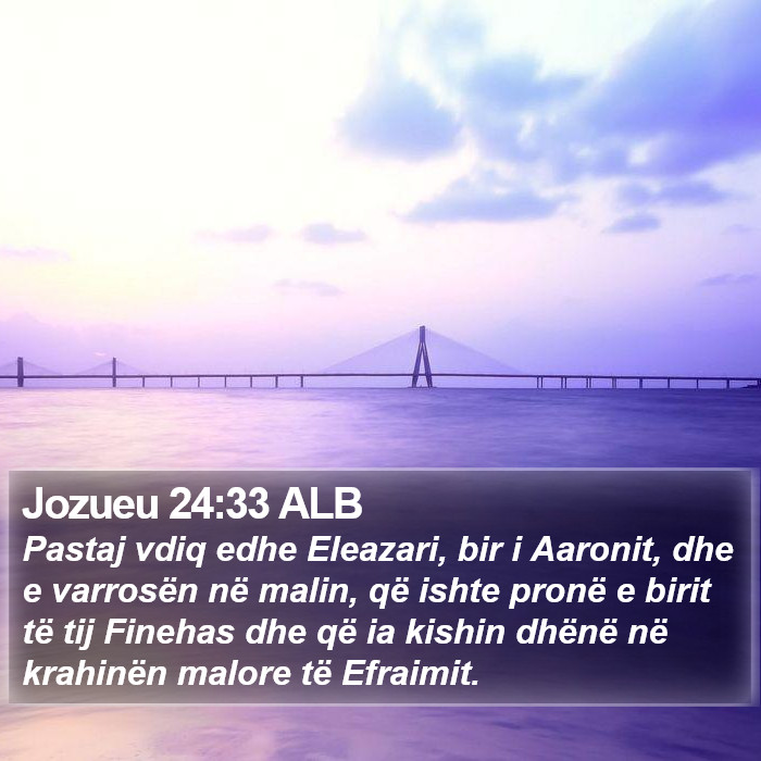 Jozueu 24:33 ALB Bible Study