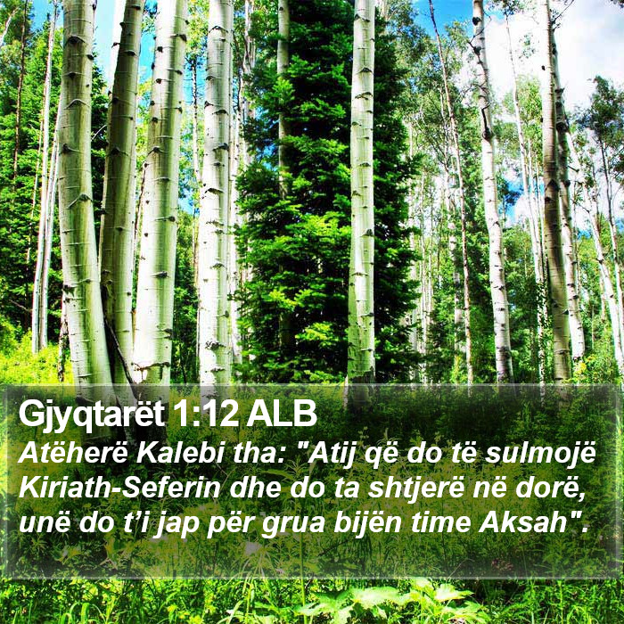 Gjyqtarët 1:12 ALB Bible Study