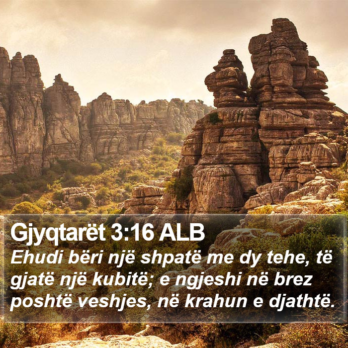 Gjyqtarët 3:16 ALB Bible Study