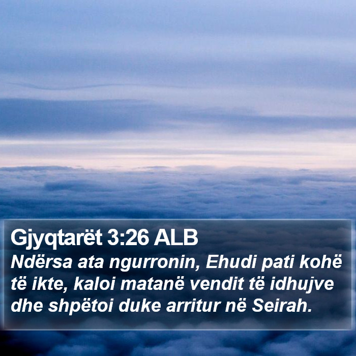 Gjyqtarët 3:26 ALB Bible Study