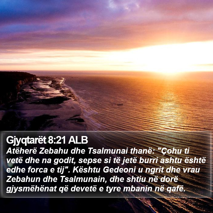 Gjyqtarët 8:21 ALB Bible Study