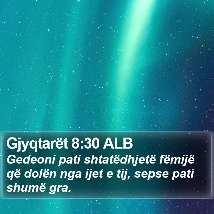 Gjyqtarët 8:30 ALB Bible Study