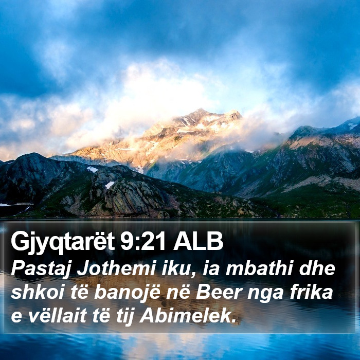 Gjyqtarët 9:21 ALB Bible Study
