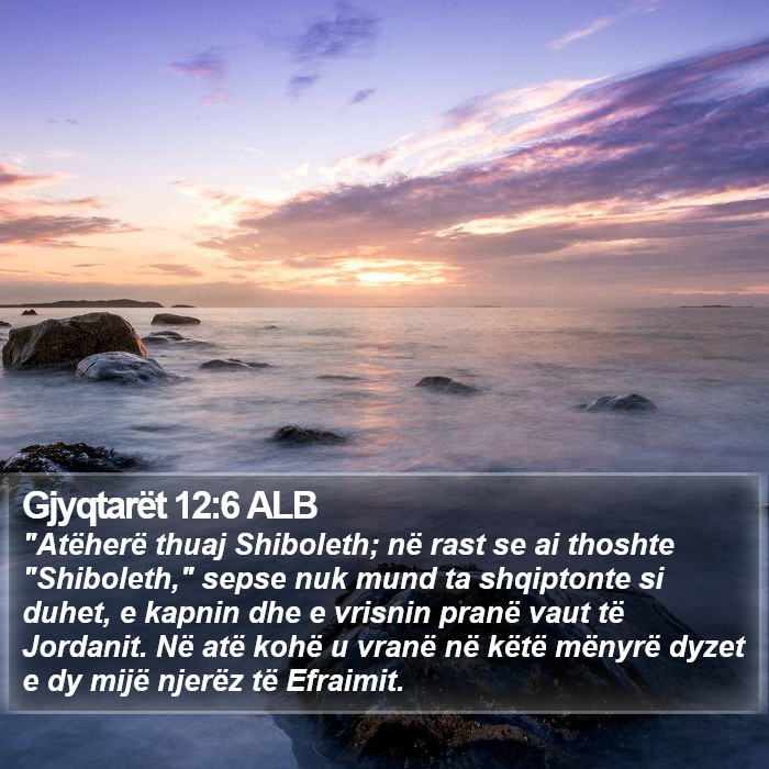 Gjyqtarët 12:6 ALB Bible Study